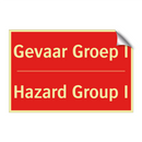 Gevaar Groep I - Hazard Group I