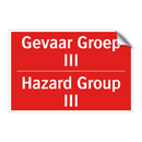 Gevaar Groep III - Hazard Group III