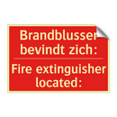 Brandblusser bevindt zich: - Fire extinguisher located: