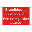 Brandblusser bevindt zich: - Fire extinguisher located:
