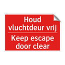 Houd vluchtdeur vrij - Keep escape door clear