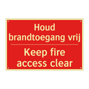 Houd brandtoegang vrij - Keep fire access clear