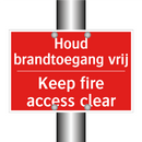 Houd brandtoegang vrij - Keep fire access clear
