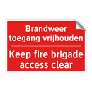 Brandweer toegang vrijhouden - Keep fire brigade access clear