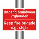 Uitgang brandweer vrijhouden - Keep fire brigade exit clear
