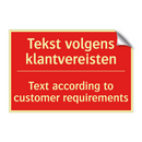 Tekst volgens klantvereisten - Text according to customer requirements