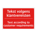 Tekst volgens klantvereisten - Text according to customer requirements