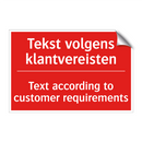 Tekst volgens klantvereisten - Text according to customer requirements
