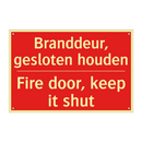 Branddeur, gesloten houden - Fire door, keep it shut