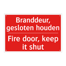 Branddeur, gesloten houden - Fire door, keep it shut