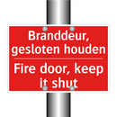 Branddeur, gesloten houden - Fire door, keep it shut