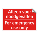 Alleen voor noodgevallen - For emergency use only