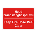 Houd brandslanghaspel vrij - Keep Fire Hose Reel Clear