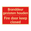 Branddeur gesloten houden - Fire door keep closed