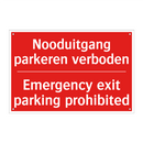 Nooduitgang parkeren verboden - Emergency exit parking prohibited