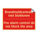 Brandmeldcentrale niet blokkeren - Fire alarm control do not block the area