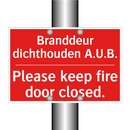 Branddeur dichthouden A.U.B. - Please keep fire door closed.