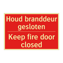Houd branddeur gesloten - Keep fire door closed
