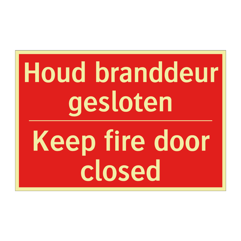 Houd branddeur gesloten - Keep fire door closed