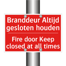 Branddeur Altijd gesloten houden - Fire door Keep closed at all times