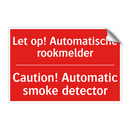Let op! Automatische rookmelder - Caution! Automatic smoke detector