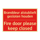 Branddeur alstublieft gesloten houden - Fire door please keep closed