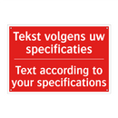 Tekst volgens uw specificaties - Text according to your specifications