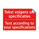 Tekst volgens uw specificaties - Text according to your specifications