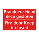 Branddeur Houd deze gesloten - Fire door Keep it closed
