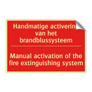 Handmatige activering van het brandblussysteem /.../ - Manual activation of the fire extinguishing /.../