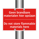 Geen brandbare materialen hier opslaan - Do not store flammable materials here
