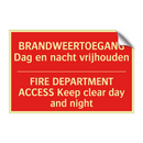 BRANDWEERTOEGANG Dag en nacht vrijhouden - FIRE DEPARTMENT ACCESS Keep clear day and /.../