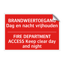 BRANDWEERTOEGANG Dag en nacht vrijhouden - FIRE DEPARTMENT ACCESS Keep clear day and /.../