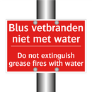 Blus vetbranden niet met water - Do not extinguish grease fires with water