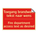 Toegang brandweer tekst naar wens - Fire department access text as desired