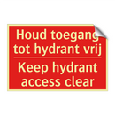 Houd toegang tot hydrant vrij - Keep hydrant access clear