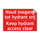Houd toegang tot hydrant vrij - Keep hydrant access clear