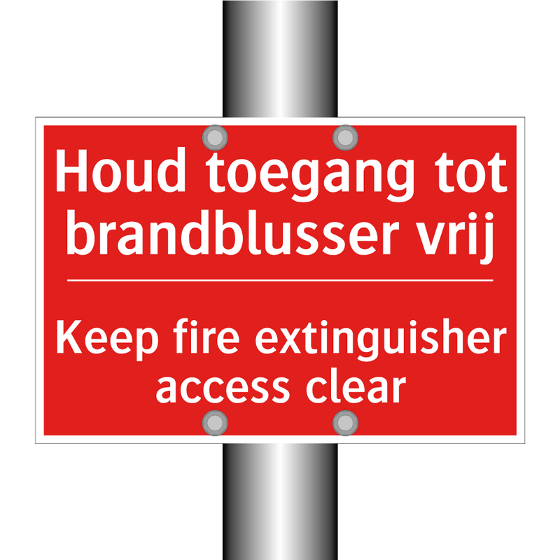 Houd toegang tot brandblusser vrij - Keep fire extinguisher access clear