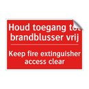 Houd toegang tot brandblusser vrij - Keep fire extinguisher access clear