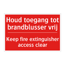 Houd toegang tot brandblusser vrij - Keep fire extinguisher access clear