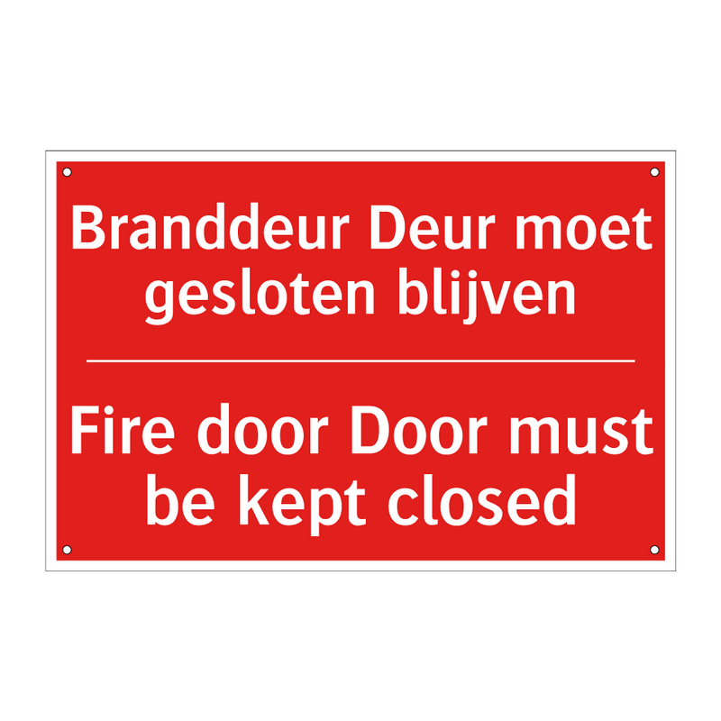 Branddeur Deur moet gesloten blijven - Fire door Door must be kept closed