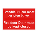Branddeur Deur moet gesloten blijven - Fire door Door must be kept closed