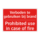 Verboden te gebruiken bij brand - Prohibited use in case of fire