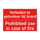 Verboden te gebruiken bij brand - Prohibited use in case of fire