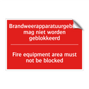 Brandweerapparatuurgebied mag niet worden /.../ - Fire equipment area must not be blocked