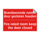 Brandwerende ruimte deur gesloten houden - Fire-rated room keep the door closed