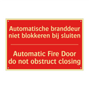 Automatische branddeur niet blokkeren bij /.../ - Automatic Fire Door do not obstruct closing /.../