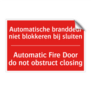 Automatische branddeur niet blokkeren bij /.../ - Automatic Fire Door do not obstruct closing /.../