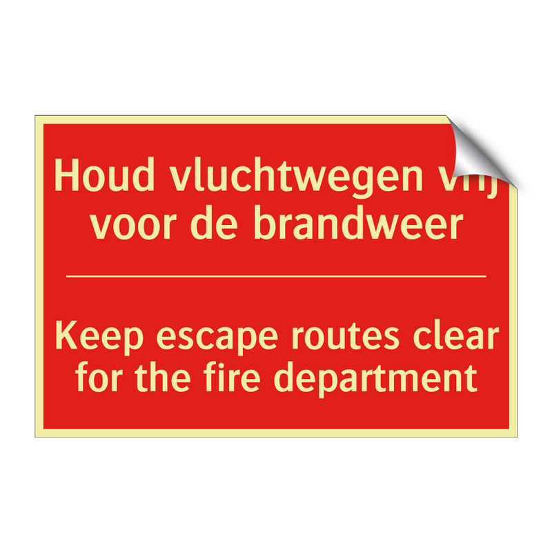 Houd vluchtwegen vrij voor de brandweer - Keep escape routes clear for the fire department /.../