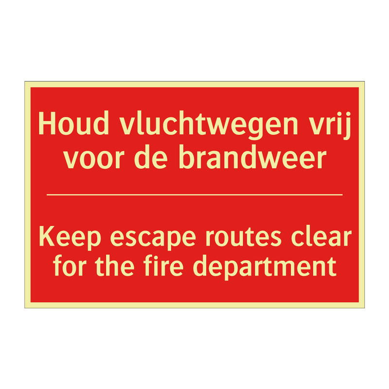 Houd vluchtwegen vrij voor de brandweer - Keep escape routes clear for the fire department /.../